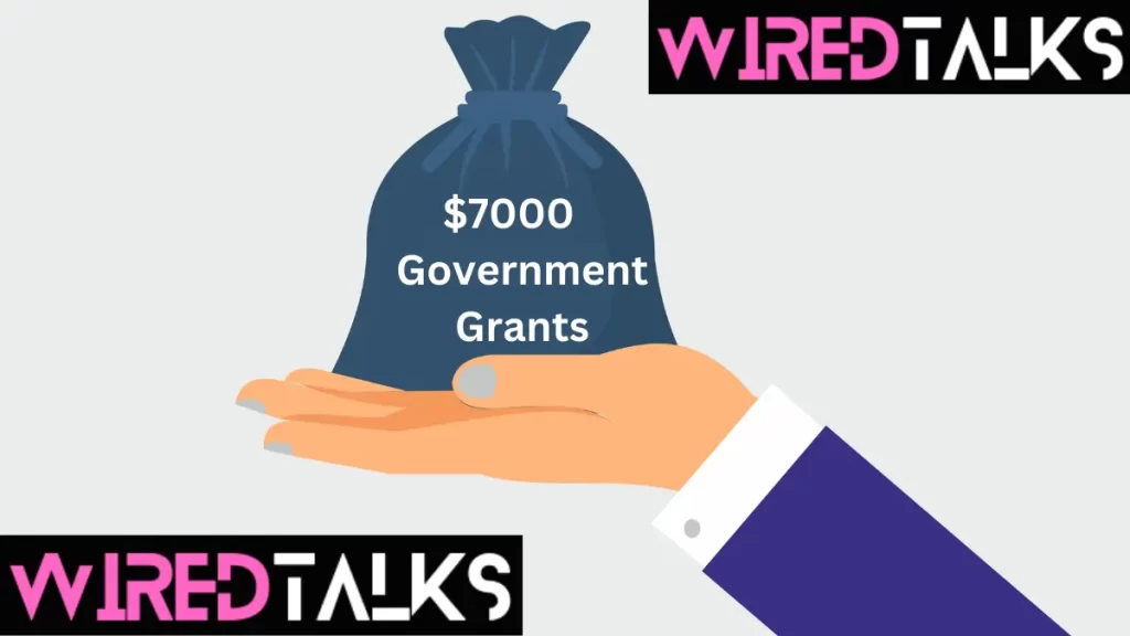 $7000 Government Grant